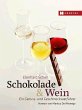 Schokolade & Wein - Bild 1