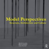 Model Perspectives: Structure, Architecture and Culture Model Perspectives: Structure, Architecture and Culture