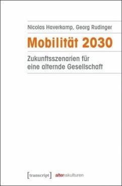 Mobilität 2030 - Rudinger, Georg;Haverkamp, Nicolas