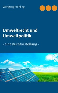 Umweltrecht und Umweltpolitik (eBook, ePUB) - Fröhling, Wolfgang