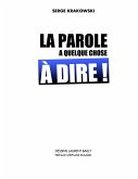 La parole a quelque chose à dire (eBook, ePUB)