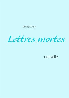 Lettres mortes (eBook, ePUB)