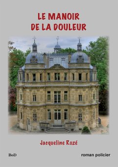 Le manoir de la douleur (eBook, ePUB)