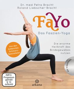 FaYo Das Faszien-Yoga (eBook, ePUB) - Bracht, Petra; Liebscher-Bracht, Roland