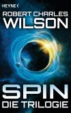 Spin - Die Trilogie (eBook, ePUB)
