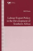 Labour Export Policy in the Development of Southern Africa