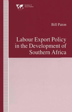Labour Export Policy in the Development of Southern Africa - Paton, Bill