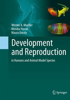 Development and Reproduction in Humans and Animal Model Species - Müller, Werner; Hassel, Monika; Grealy, Maura