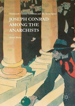 Joseph Conrad Among the Anarchists - Mulry, David