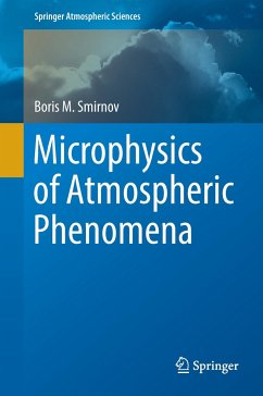 Microphysics of Atmospheric Phenomena - Smirnov, Boris