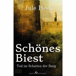 Tod im Schatten der Burg - Schönes Biest - Heck, Jule