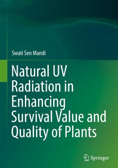 Natural UV Radiation in Enhancing Survival Value and Quality of Plants - Sen Mandi, Swati