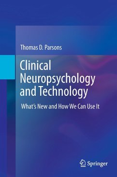 Clinical Neuropsychology and Technology - Parsons, Thomas D.