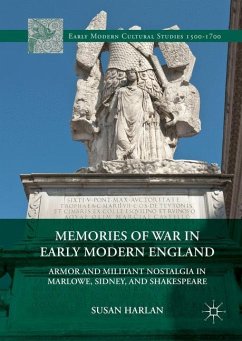 Memories of War in Early Modern England - Harlan, Susan