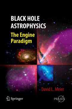 Black Hole Astrophysics - Meier, David L.