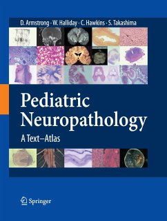 Pediatric Neuropathology - Armstrong, Dawna; Halliday, William; Hawkings, Cynthia; Takashima, Sachio