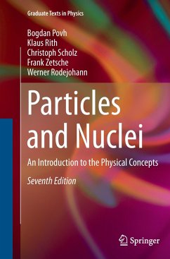 Particles and Nuclei - Povh, Bogdan; Rith, Klaus; Scholz, Christoph; Zetsche, Frank; Rodejohann, Werner