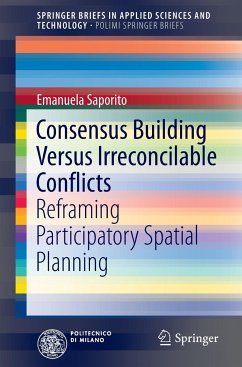 Consensus Building Versus Irreconcilable Conflicts - Saporito, Emanuela