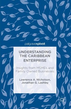 Understanding the Caribbean Enterprise - Nicholson, Lawrence A.;Lashley, Jonathan G.