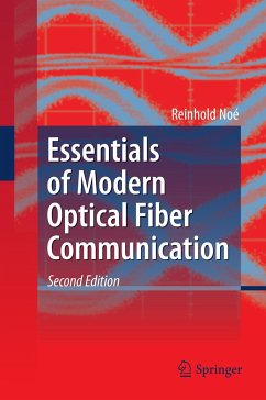 Essentials of Modern Optical Fiber Communication - Noé, Reinhold