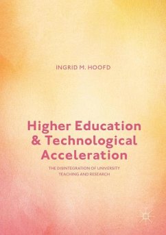 Higher Education and Technological Acceleration - Hoofd, Ingrid M.