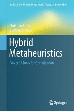 Hybrid Metaheuristics - Blum, Christian;Raidl, Günther R.