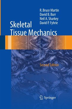 Skeletal Tissue Mechanics - Martin, R. Bruce; Burr, David B.; Sharkey, Neil A.; Fyhrie, David P.