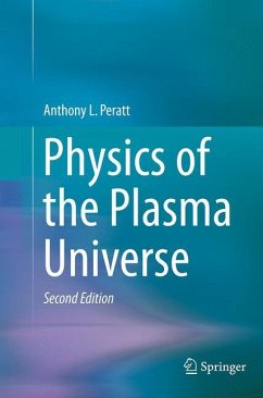 Physics of the Plasma Universe - Peratt, Anthony L.