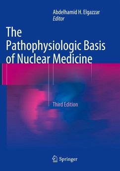 The Pathophysiologic Basis of Nuclear Medicine