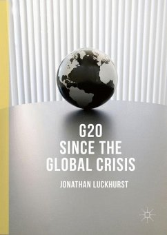 G20 Since the Global Crisis - Luckhurst, Jonathan