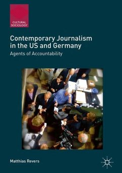 Contemporary Journalism in the US and Germany - Revers, Matthias;Halperin, Rhoda H.