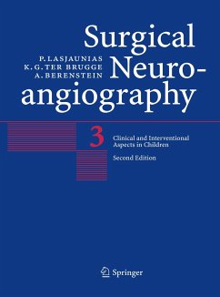 Surgical Neuroangiography - Lasjaunias, P.; Brugge, K.G. ter; Berenstein, A.
