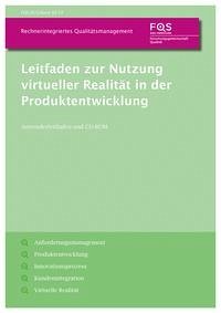 Leitfaden zur Nutzung virtueller Realität in der Produktentwicklung - Winzer, Petra; Schlüter, Nadine; Dangelmaier, Manfred; Aust, Matthias