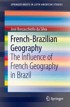 French-Brazilian Geography - Silva, José Borzacchiello da
