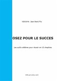 Osez pour le succès (eBook, ePUB)