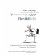 Monotonie oder Flexibilität (eBook,... - Bild 1
