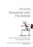 Monotonie oder Flexibilität (eBook, ePUB)