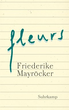 fleurs (eBook, ePUB) - Mayröcker, Friederike