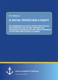 IS SOCIAL PROTECTION A RIGHT? (eBook, PDF) - Dalinpuo, Eric