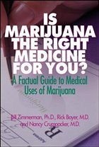 Is Marijuana the Right Medicine for You?