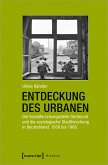 Entdeckung des Urbanen (eBook, PDF)