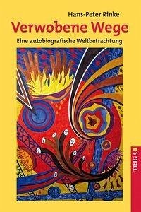 Verwobene Wege (eBook, ePUB) - Rinke, Hans-Peter