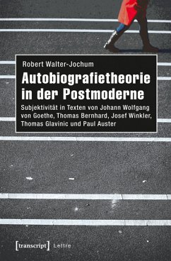 Autobiografietheorie in der Postmoderne (eBook, PDF) - Walter-Jochum, Robert