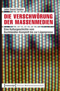 Die Verschwörung der Massenmedien (eBook, PDF) - Seidler, John David