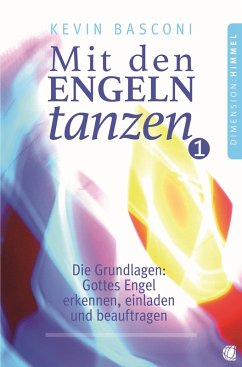 Mit den Engeln tanzen, Band 1 (eBook, ePUB) - Basconi, Kevin