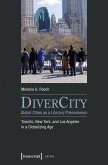 DiverCity - Global Cities as a Literary Phenomenon (eBook, PDF)