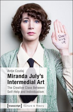 Miranda July's Intermedial Art (eBook, PDF) - Czudaj, Antje