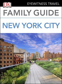 DK Eyewitness Family Guide New York City (eBook, ePUB) - Dk Eyewitness