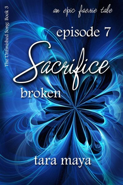 Sacrifice - Broken (Book 3-Episode 7) (eBook, ePUB) Sacrifice - Broken (Book 3-Episode 7) (eBook, ePUB)