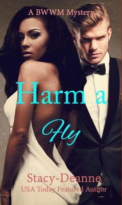 Harm a Fly (eBook, ePUB) - Stacy-Deanne